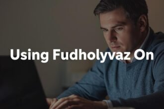 Using Fudholyvaz On